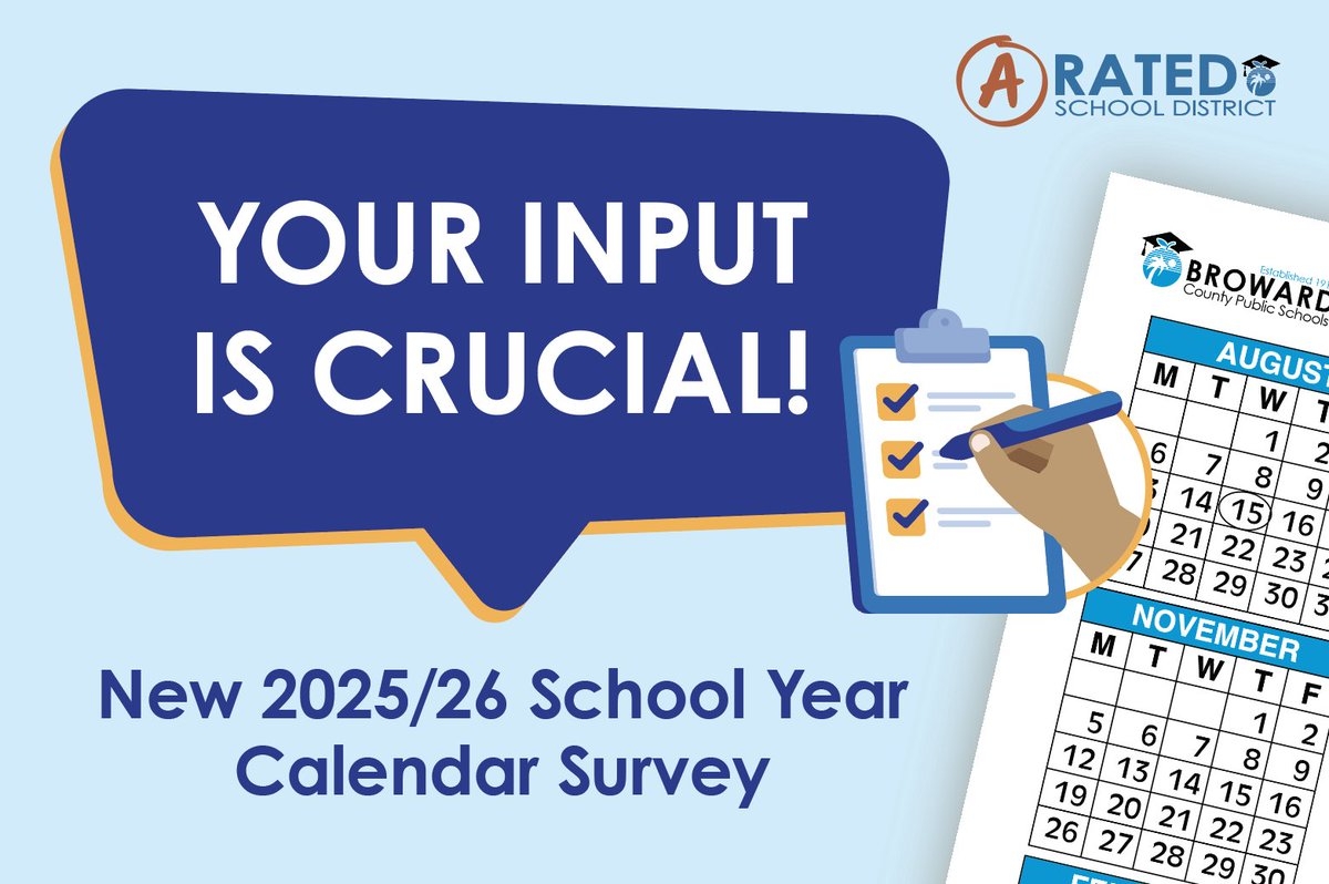 Broward Schools On X Your Input Is Crucial browardschools Continues To Seek Your Input In Shaping The 2025 26 School Year Calendar Based On Valuable Feedback Received From The School