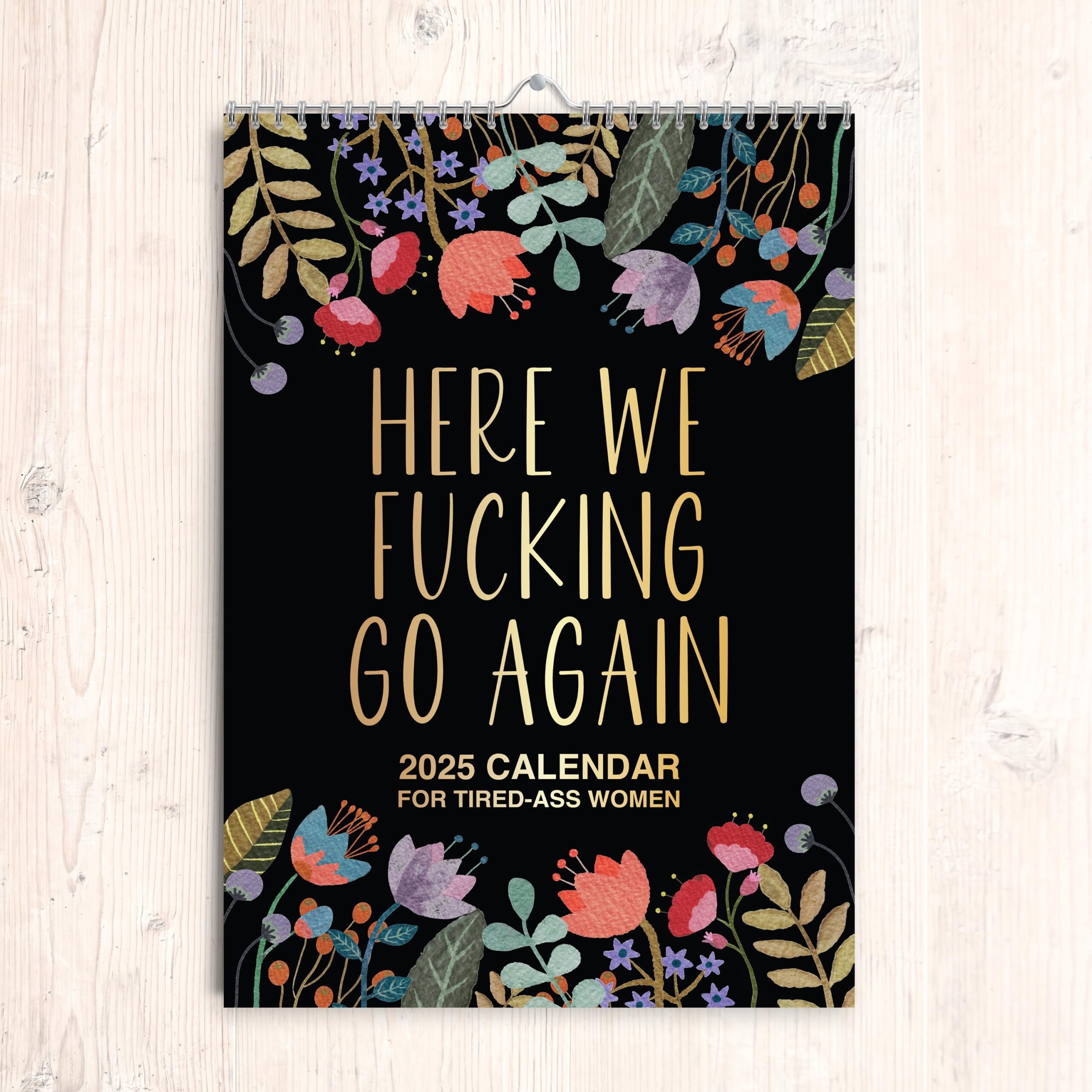 2025 Funny Swear Here We F Go Again Wall Calendar For Women Coworkers And Best Friends Etsy