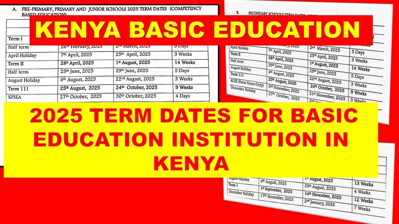 2025 TERM DATES FOR BASIC EDUCATION INSTITUTIONS IN KENYA YouTube