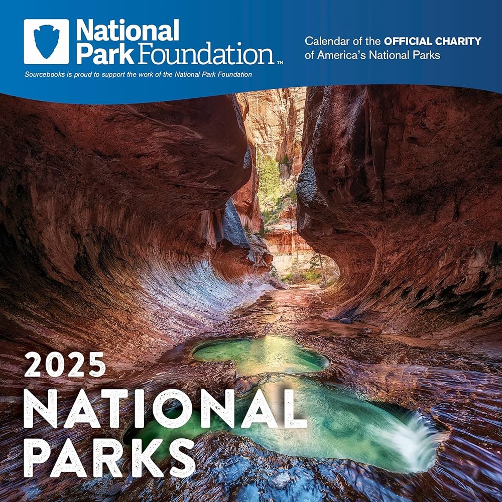 Amazon 2025 National Park Foundation Wall Calendar 12 Month Nature Calendar Photography Collection Monthly Calendar 9781728283968 National Park Foundation Books