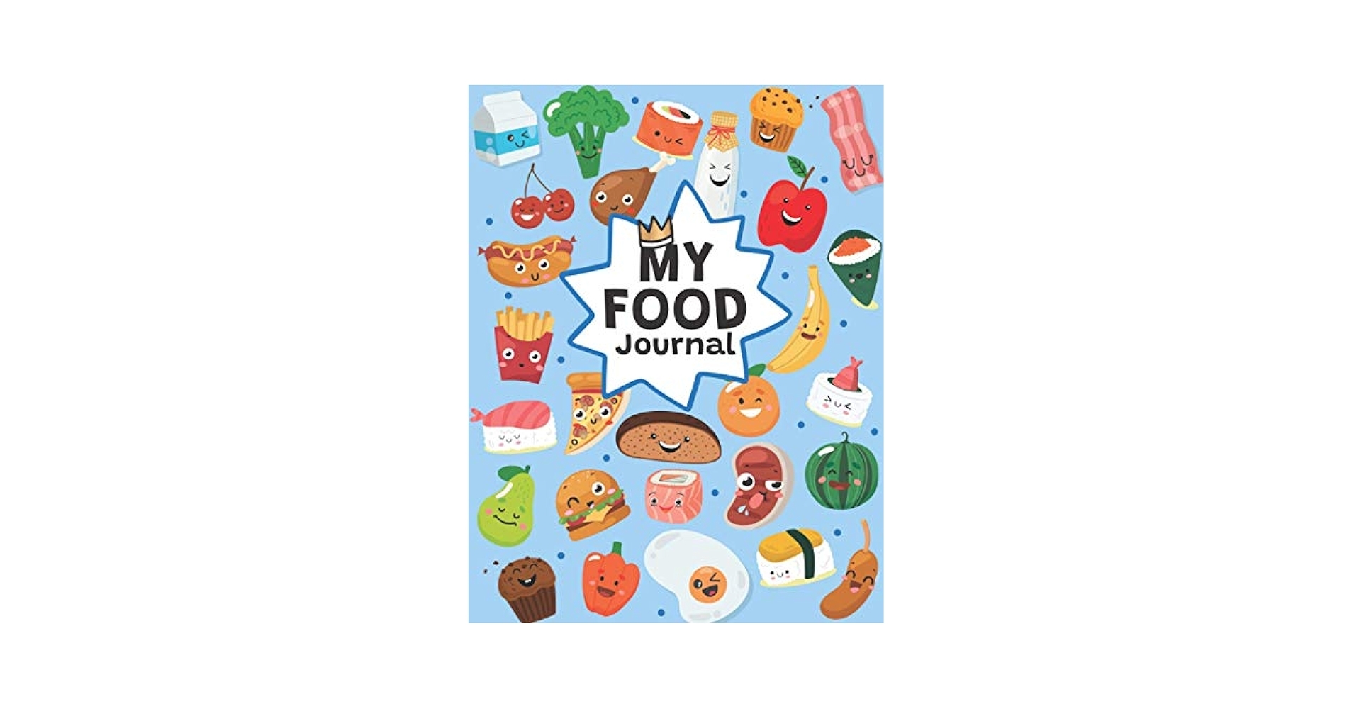 Amazon My Food Journal Kid s Food Diary Daily Nutrition Food Workbook Children s Writing Daily Meals Food Groups Healthy Eating Children s Diaries Boys Girls 9798710496008 Hawkins Angela Books