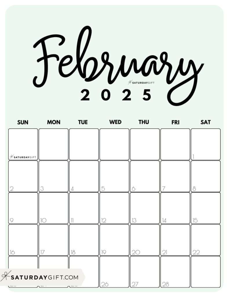 February 2025 Calendar 20 Cute FREE Printables SaturdayGift