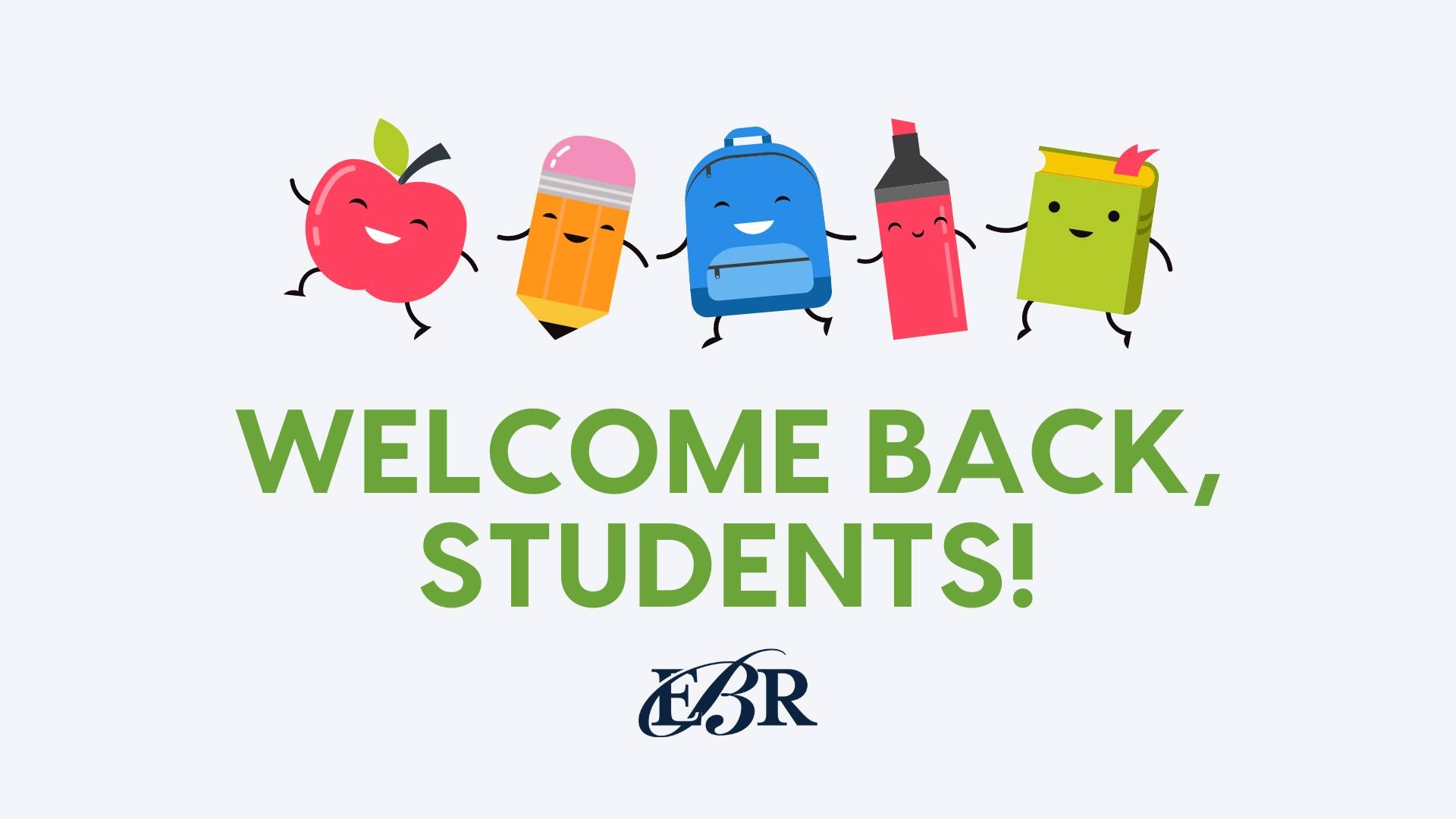 First Day Of School 2024 2025 EBR Schools