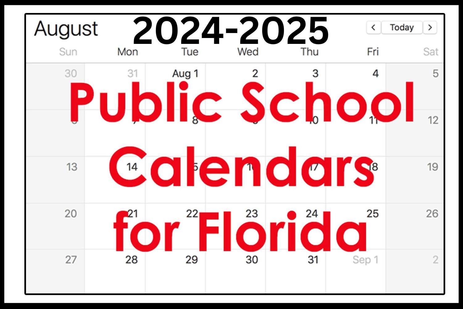 Florida Public School Calendars All Districts Start Dates And More Florida Smart