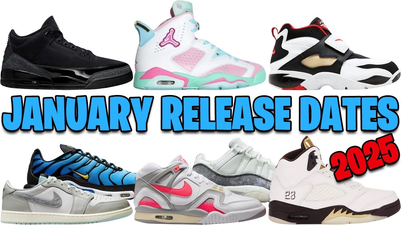 JANUARY 2025 AIR JORDAN NIKE SNEAKER RELEASE DATES YouTube