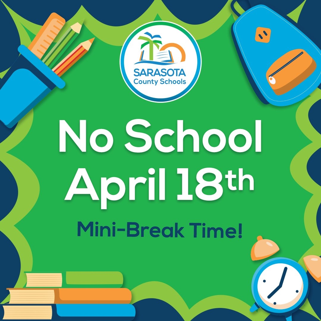 Sarasota Schools On X No School For Students This Friday April 18 Check Out The Full District Calendar At Https t co mTks5kReDk Https t co wzcy2YXqp9 X