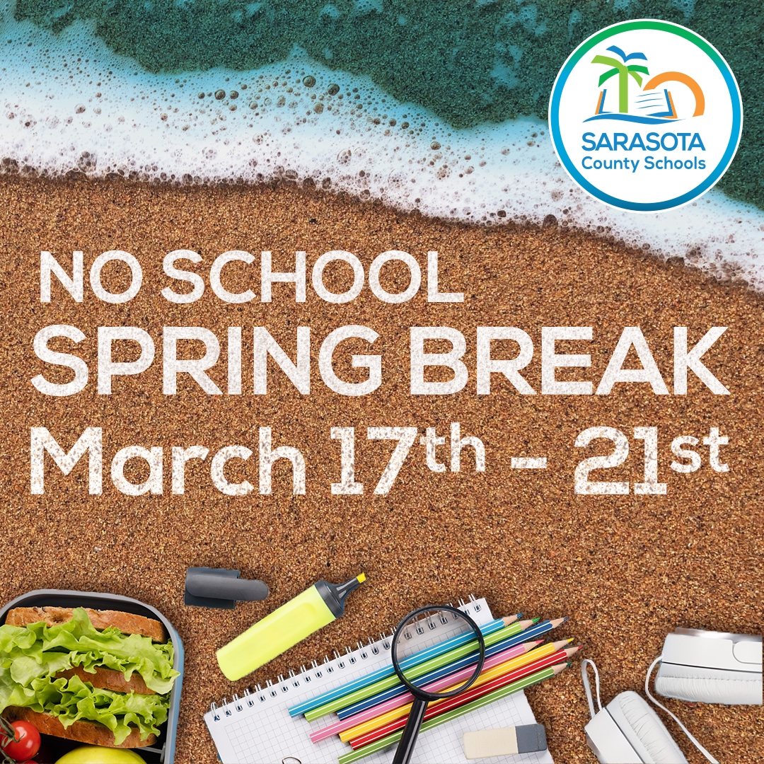 Sarasota Schools On X Spring Break Is March 17 21 All Schools And District Offices Will Be Reopen On Monday March 24 We Hope Our Students Families And Staff Have A Safe And