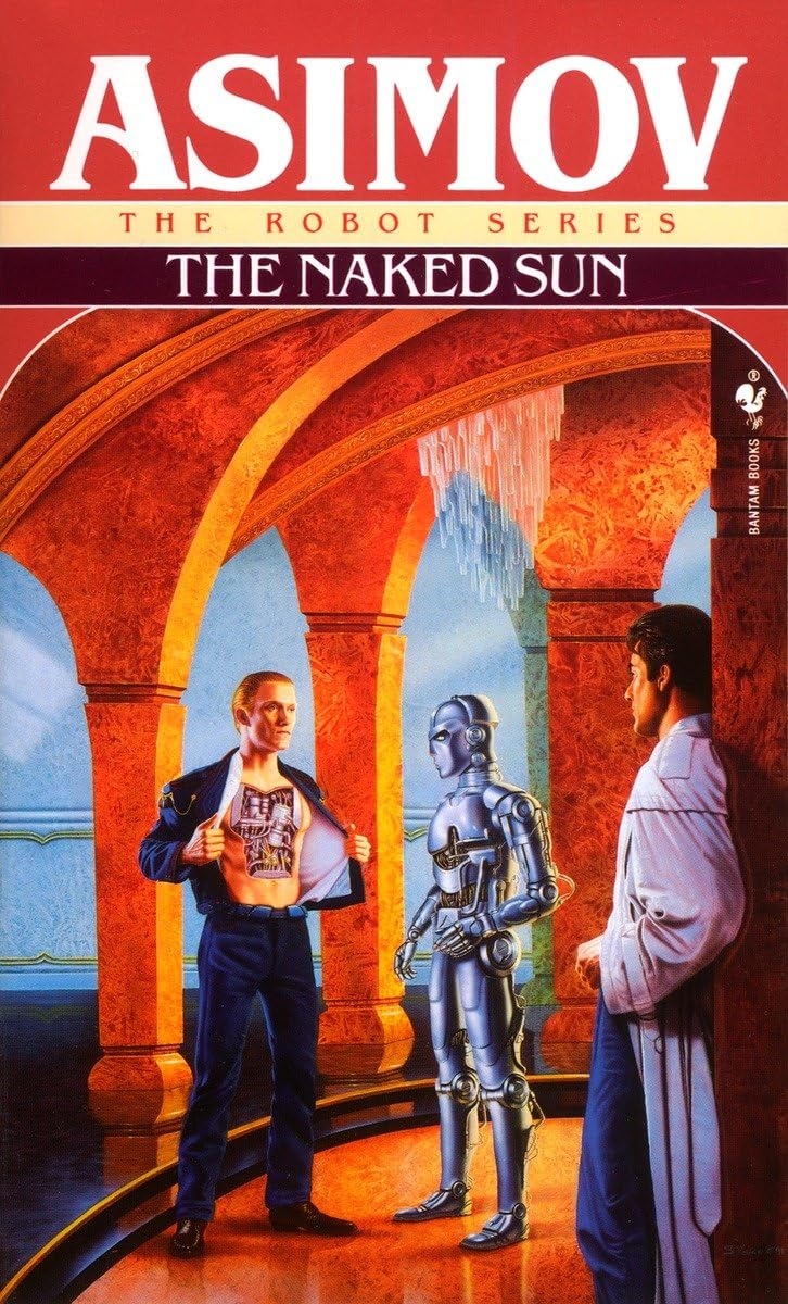 The Naked Sun The Robot Series Isaac Asimov 9780553293395 Amazon Books