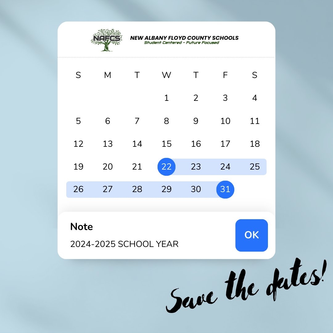 New Albany Floyd County Schools On X Save The Dates The New 2024 2025 Calendar Has Been Released Check It Out Here Https t co 76iVUh96FZ NAFCSuccess Https t co 4qnEx1Ip9v X